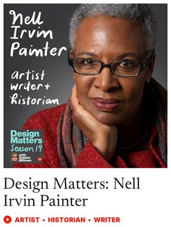 Design Matters: Nell Irvin Painter