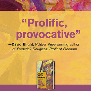 David Blight praise David Blight praise for I Just Keep Talking